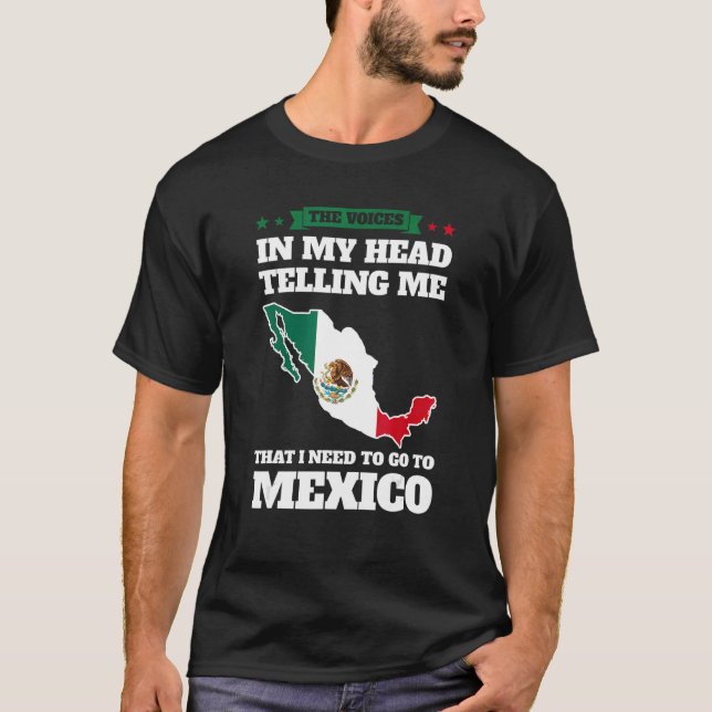 die Stimmen im Kopf, die Mexiko Mexiko mexikanisch T-Shirt (Vorderseite)