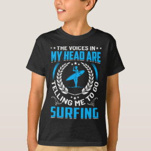Die Stimmen in meinem Kopf sagen mir, dass ich sur T-Shirt