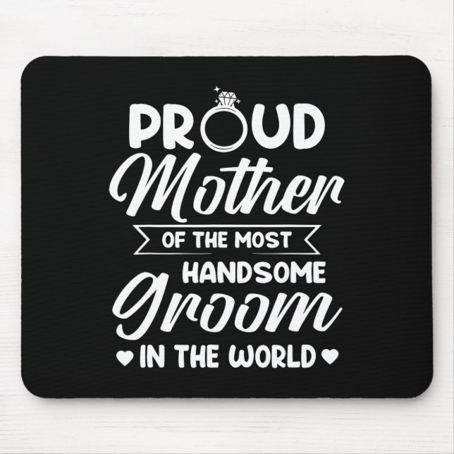 Die stolze Mutter der hübschesten Muttermutter Mousepad (Vorne)