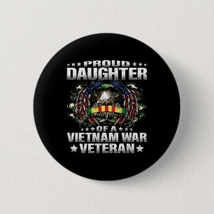 Die stolze Tochter eines Veteranen Mil aus Vietnam Button