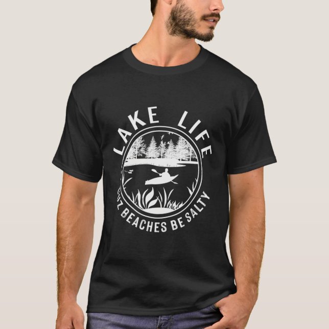 Die Strände von Women's Lake Life Cuz T-Shirt (Vorderseite)