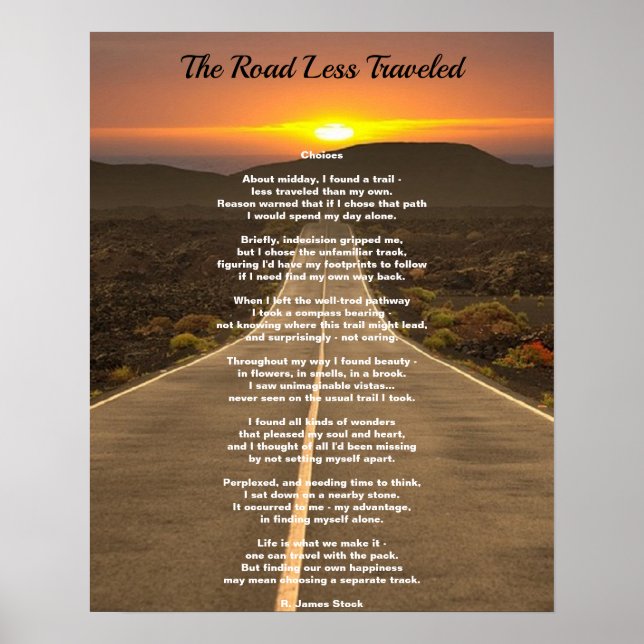 Die Straße weniger mit Gedicht "Choices" gereist Poster (Vorne)