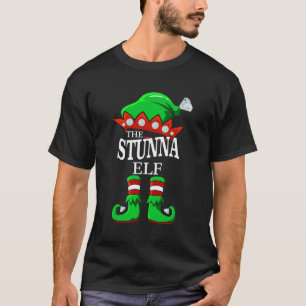 Die Stunna Elf Matching Group Familie Weihnachtsgi T-Shirt
