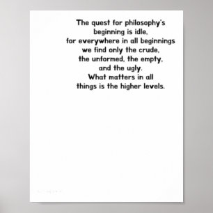 Die Suche nach dem Anfang der Philosophie ist die  Poster