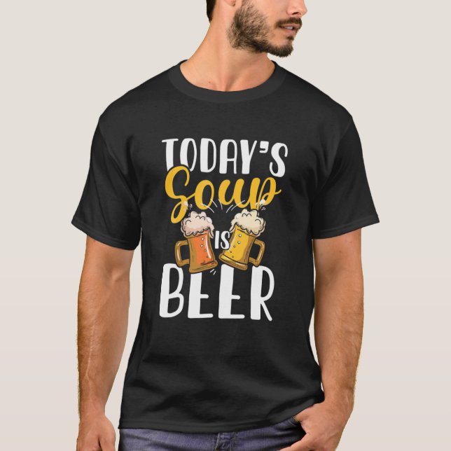 Die Suppe von heute ist Bier | Party Pub Crawl T-Shirt (Vorderseite)