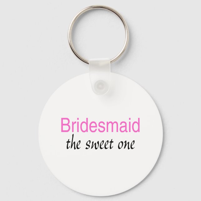 Die Süße (Bridesmaid) Schlüsselanhänger (Vorderseite)