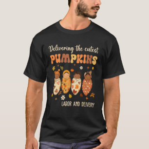 Die süßesten Kürbisse liefern Wehen und Geburt T-Shirt