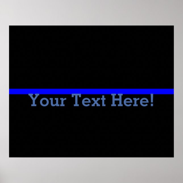 Die symbolische dünne blaue Linie personalisieren  Poster (Vorne)