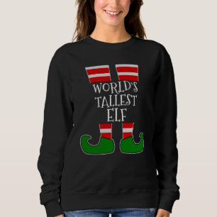 DIE TALLESTEN ELF-Funny Funny Christmas Sweatshirt