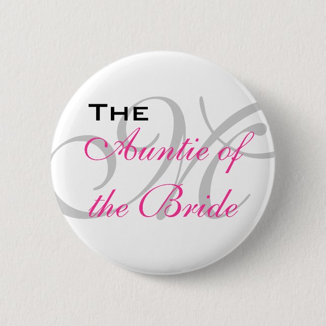 Die Tante des Braut-Knopfes Button (Vorderseite)