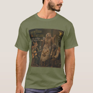 Die Tanten & die Onkel: eine Parodie T-Shirt