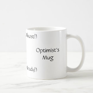 Die Tasse des Optimisten