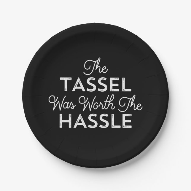 Die Tassel war den schweren Abschluss wert Pappteller (Vorderseite)