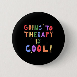 Die Therapie zu gehen ist Cool Psychische Psyche d Button