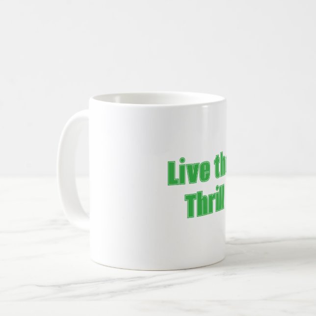 Die Thrill-Tasse Kaffeetasse (Vorderseite Links)