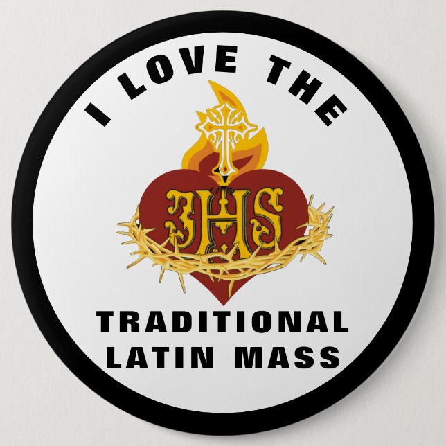 DIE TRADITIONELLE LATEINMASSE KATHOLIC BEWAHREN BUTTON (Vorderseite)