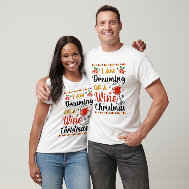 Die Träume von einem Wein Weihnachten T-Shirt (Unisex)