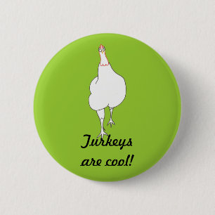 Die Türkei, die Türkei, die Türkei cool, Tasten Button