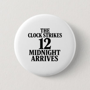 Die Uhr schlägt 12 Mitternacht kommt Meme Button