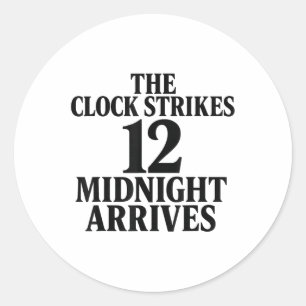 Die Uhr schlägt 12 Mitternacht kommt Meme  Runder Aufkleber