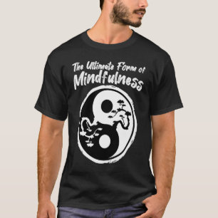 Die ultimative Form der Vernunft T-Shirt