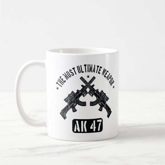 Die ultimativste Waffe AK 47 Kaffeetasse (Links)