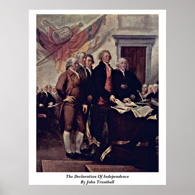 Die Unabhängigkeitserklärung von John Trumbull Poster (Vorne)