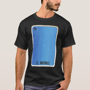 Die unsichtbaren mexikanischen Slang-Lotterie-Bing T-Shirt