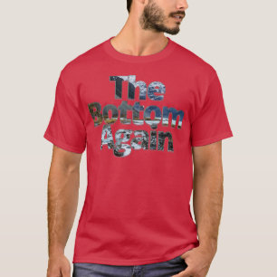 Die unterste T-Shirt
