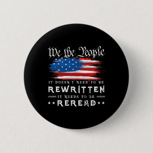 Die US-Flaggenverfassung der USA muss neu gelesen Button