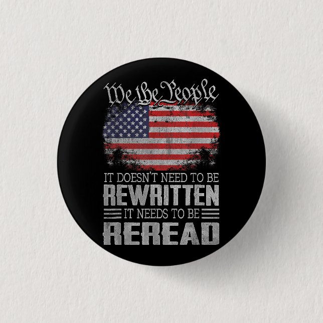Die US-Flaggenverfassung der USA muss neu gelesen  Button (Vorderseite)