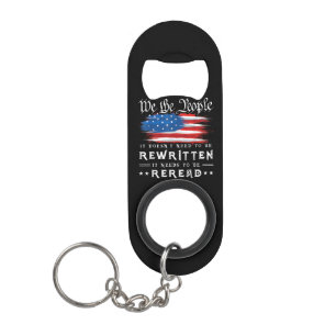 Die US-Flaggenverfassung der USA muss neu gelesen Mini Flaschenöffner
