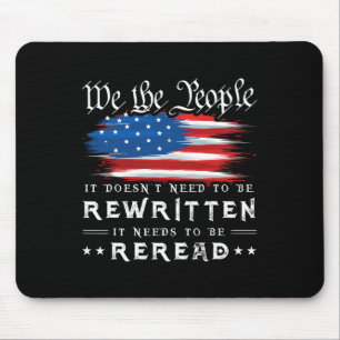 Die US-Flaggenverfassung der USA muss neu gelesen Mousepad