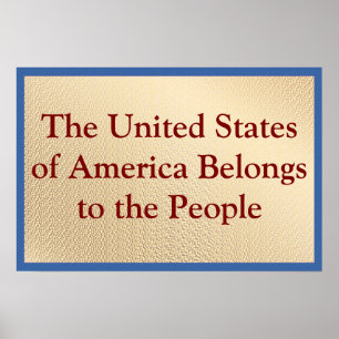 Die USA gehören dem Volk Poster