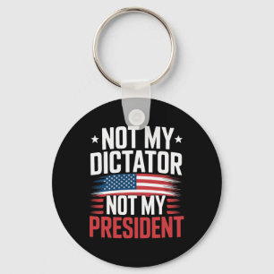 Die USA nicht mein Diktator, nicht mein Präsident, Schlüsselanhänger