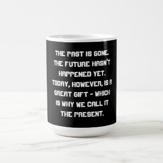 Die Vergangenheit wird ..... gegangen Kaffeetasse