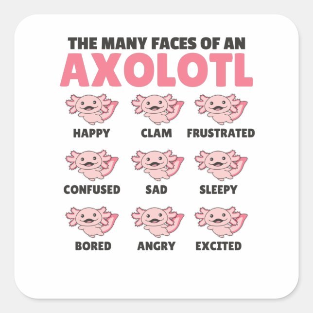 Die vielen Gesichter eines Axolotl-Funny-Gefühls Quadratischer Aufkleber (Vorderseite)