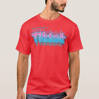 Die von Tiktok T-Shirt