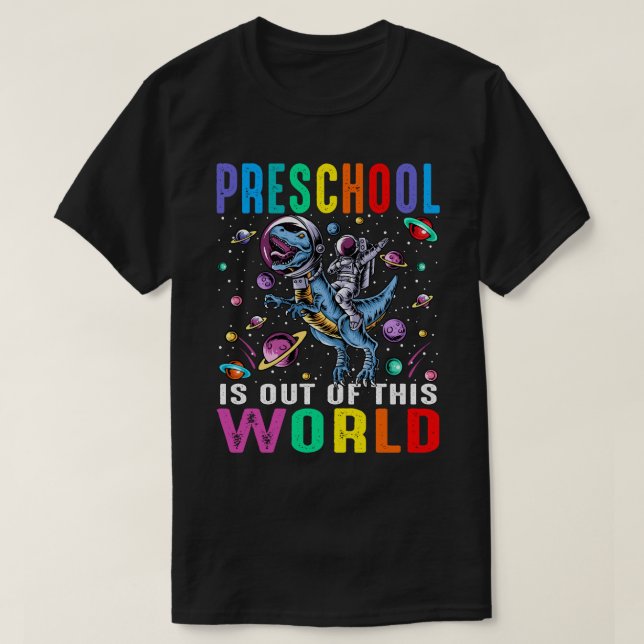 Die Vorschule ist aus dieser Welt Astronaut Dinosa T-Shirt (Design vorne)