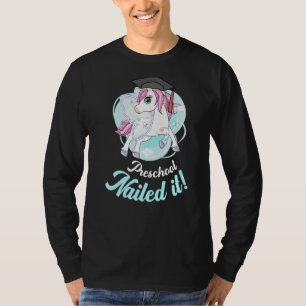 Die Vorschule nagelte es ein Einhorn Fun Graduate T-Shirt