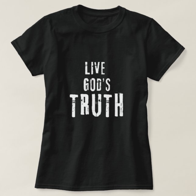 Die Wahrheit Gottes leben T-Shirt (Design vorne)