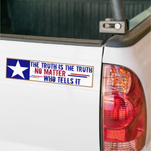 Die Wahrheit ist die Wahrheit, egal, wer sagt, das Autoaufkleber