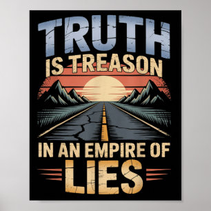 Die Wahrheit ist Verrat in einem Reich von Lügen,  Poster
