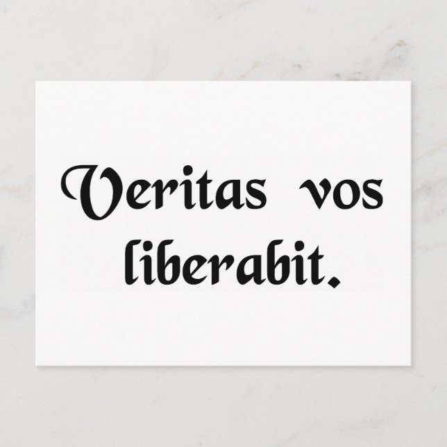 Die Wahrheit wird dich umsonst Set machen. Postkarte (Vorderseite)