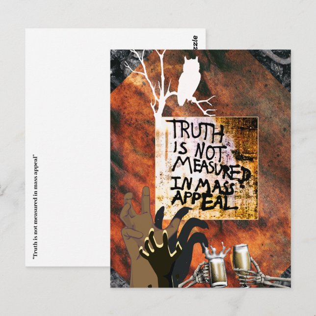 Die Wahrheit wird nicht im Massenanreiz gemessen Postkarte (Vorne/Hinten)