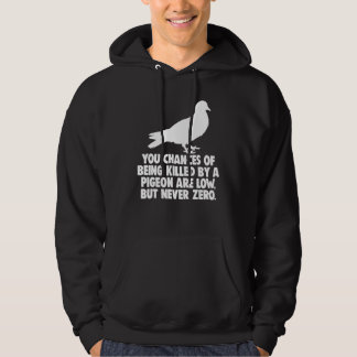 Die Wahrscheinlichkeit, von einer Taube getötet zu Hoodie