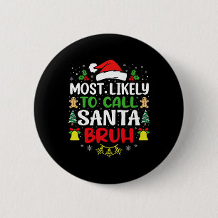 Die wahrscheinlichste Art, Weihnachtsfamilie Santa Button