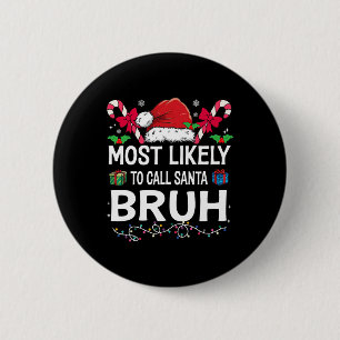 Die wahrscheinlichste Art, Weihnachtsfamilie Santa Button