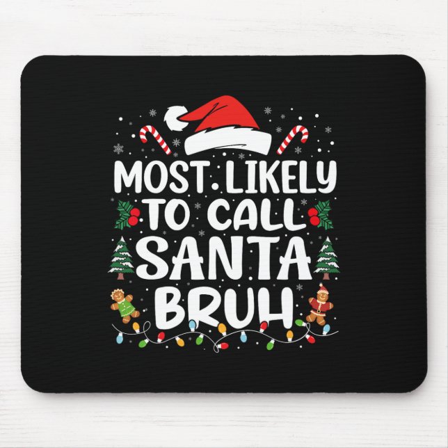 Die wahrscheinlichste Art, Weihnachtsfamilie Santa Mousepad (Vorne)