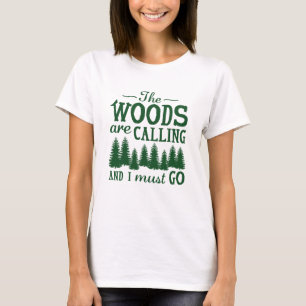 Die Wälder rufen T-Shirt